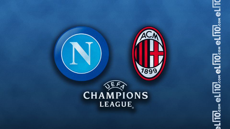 Napoli vs AC Milan Champions League Cuándo a qué hora y en qué