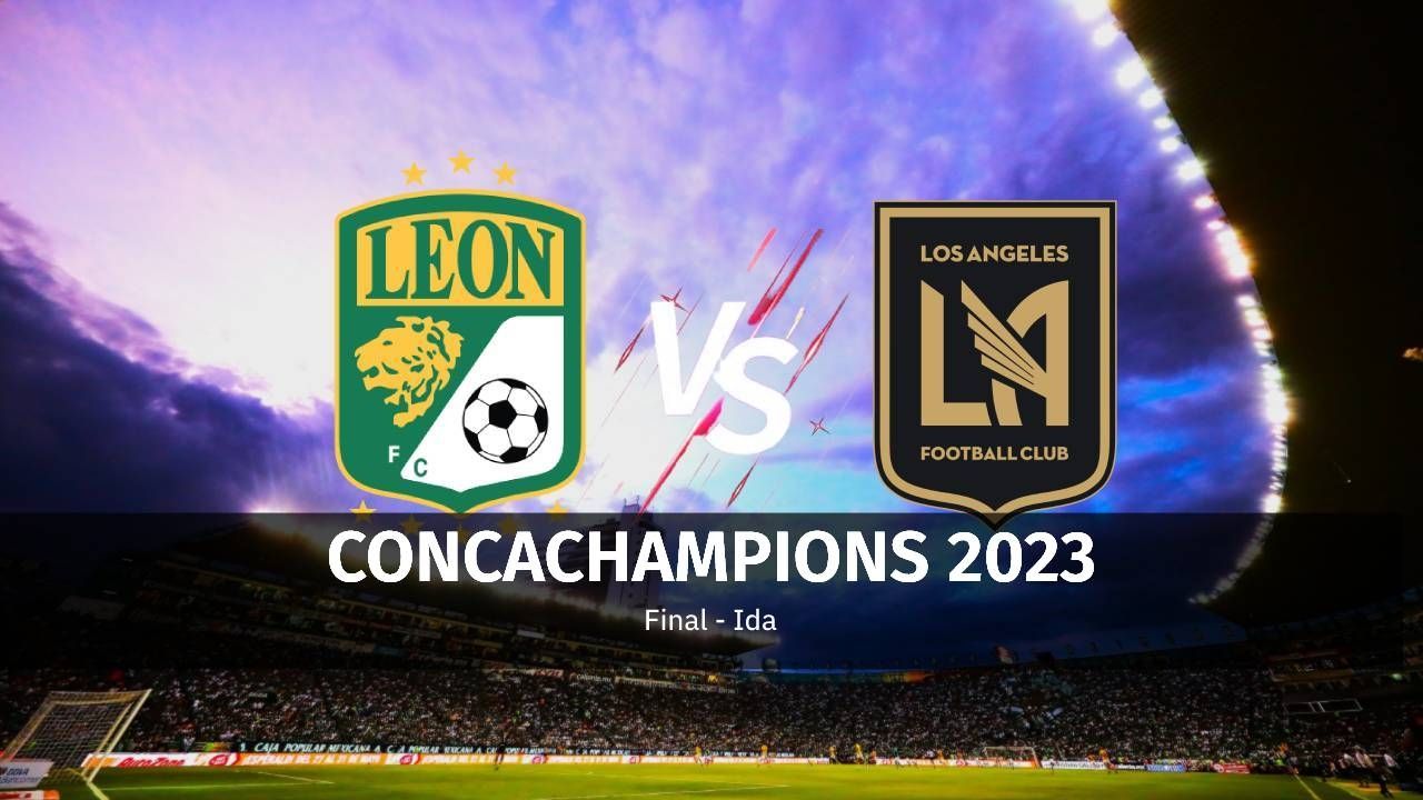 Le N Vs Lafc Horario Y Transmisi N De La Final De Ida De La