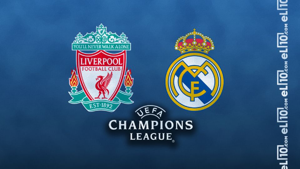 Liverpool Vs Real Madrid | Champions League | ¿Cuándo, Dónde Y A Qué ...