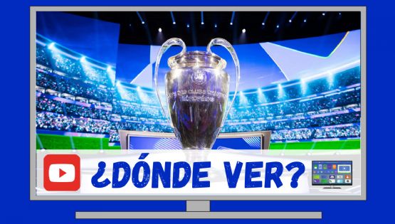 ¿Aplicaciones, YT, streaming? DÓNDE VER en México la Champions League 2024-2025